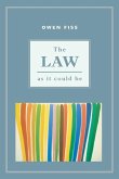 The Law as it Could Be (eBook, ePUB)