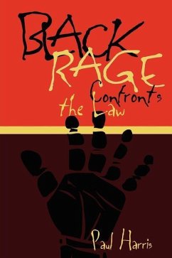 Black Rage Confronts the Law (eBook, PDF) - Harris, Paul