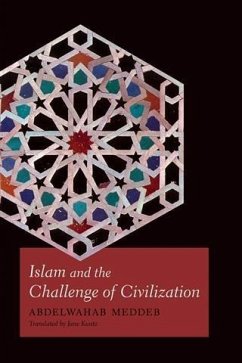 Islam and the Challenge of Civilization (eBook, ePUB) - Meddeb, Abdelwahab