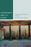 Sovereignty and Its Other (eBook, ePUB)