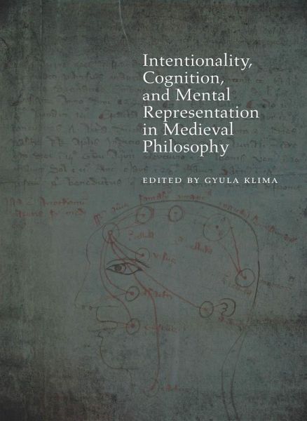 Intentionality, Cognition, and Mental Representation in Medieval Philosophy (eBook, ePUB) Intentionality, Cognition, and Mental Representation in Medieval Philosophy (eBook, ePUB)