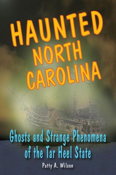 Haunted North Carolina (eBook, ePUB) Haunted North Carolina (eBook, ePUB)