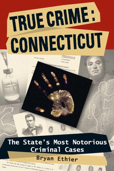 True Crime: Connecticut (eBook, ePUB)
