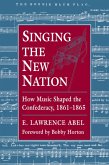 Singing the New Nation (eBook, ePUB) Singing the New Nation (eBook, ePUB)