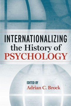 Cover Internationalizing the History of Psychology (eBook, PDF)
