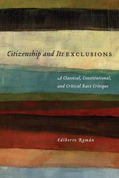 Citizenship and Its Exclusions (eBook, PDF) - Roman, Ediberto
