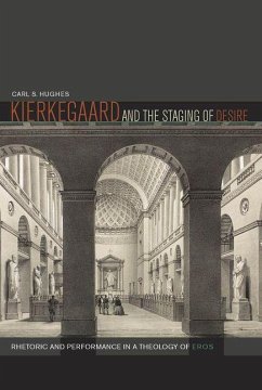 Kierkegaard and the Staging of Desire (eBook, PDF) - Hughes, Carl S.