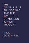 Discipline of Philosophy and the Invention of Modern Jewish Thought (eBook, ePUB)