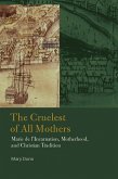 Cruelest of All Mothers (eBook, ePUB)