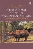 Wild Animal Skins in Victorian Britain (eBook, ePUB)
