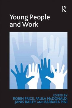 Young People and Work (eBook, ePUB) - Price, Robin; McDonald, Paula