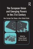 The European Union and Emerging Powers in the 21st Century (eBook, ePUB)