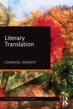 Literary Translation (eBook, ePUB) - Wright, Chantal