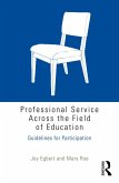 Professional Service Across the Field of Education (eBook, PDF)