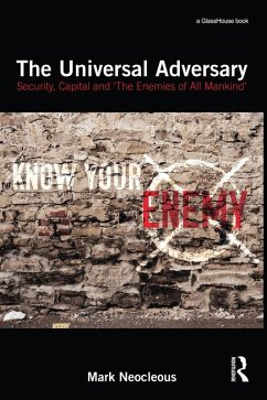 The Universal Adversary (eBook, PDF) - Neocleous, Mark