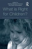 What Is Right for Children? (eBook, PDF)