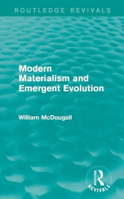 Modern Materialism and Emergent Evolution (eBook, ePUB) - Mcdougall, William