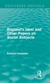 England's Ideal and Other Papers on Social Subjects (eBook, ePUB)