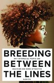 Breeding Between The Lines (eBook, ePUB) Breeding Between The Lines (eBook, ePUB)
