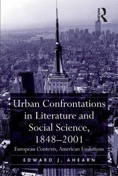 Urban Confrontations in Literature and Social Science, 1848-2001 (eBook, ePUB)