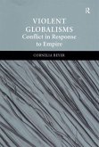 Violent Globalisms (eBook, PDF)
