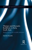 Women and Monastic Buddhism in Early South Asia (eBook, ePUB)