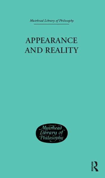 Appearance and Reality (eBook, ePUB) Appearance and Reality (eBook, ePUB)