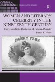 Women and Literary Celebrity in the Nineteenth Century (eBook, ePUB)