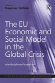 The EU Economic and Social Model in the Global Crisis (eBook, ePUB)