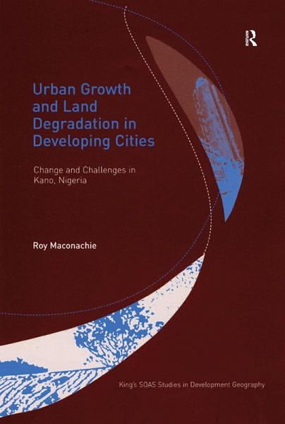Urban Growth and Land Degradation in Developing Cities (eBook, ePUB)