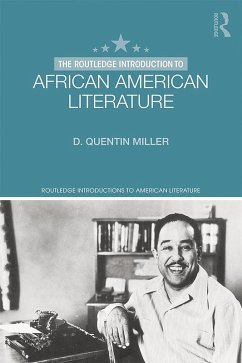 The Routledge Introduction to African American Literature (eBook, ePUB) - Miller, D. Quentin