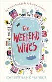The Weekend Wives (eBook, ePUB) The Weekend Wives (eBook, ePUB)