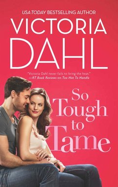 So Tough To Tame (Jackson Hole, Book 3) (eBook, ePUB) - Dahl, Victoria