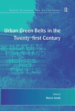 Urban Green Belts in the Twenty-first Century (eBook, ePUB)