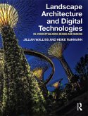 Landscape Architecture and Digital Technologies (eBook, PDF) Landscape Architecture and Digital Technologies (eBook, PDF)