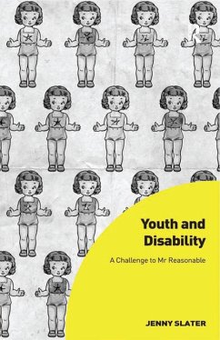 Youth and Disability (eBook, ePUB) - Slater, Jenny