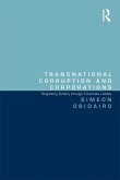 Transnational Corruption and Corporations (eBook, PDF)