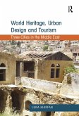 World Heritage, Urban Design and Tourism (eBook, PDF)