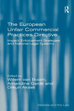 The European Unfair Commercial Practices Directive (eBook, ePUB) - Boom, Willem van; Garde, Amandine