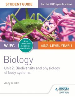 WJEC/Eduqas AS/A Level Year 1 Biology Student Guide: Biodiversity and physiology of body systems (eBook, ePUB) - Clarke, Andy