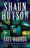 Exit Wounds (eBook, ePUB)