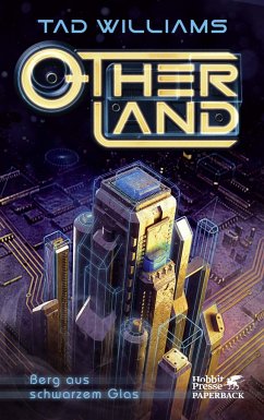 Berg aus schwarzem Glas / Otherland Bd.3 - Williams, Tad