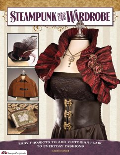 Steampunk Your Wardrobe (eBook, ePUB) - Taylor, Calista