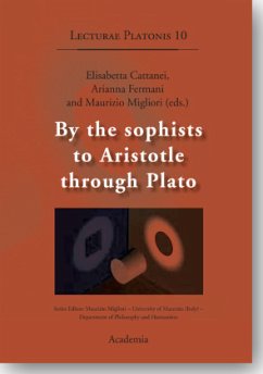 By the sophists to Aristotle through Plato