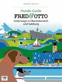 FRED & OTTO unterwegs in Oberösterreich und Salzburg