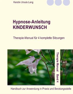 Hypnose-Anleitung Kinderwunsch - Lang, Kerstin Ursula