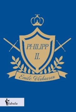 Philipp II. - Verhaeren, Émile