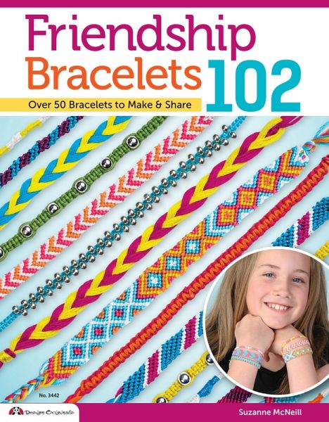 Friendship Bracelets 102 (eBook, ePUB) Friendship Bracelets 102 (eBook, ePUB)
