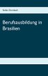 Berufsausbildung in Brasilien - Bild 1