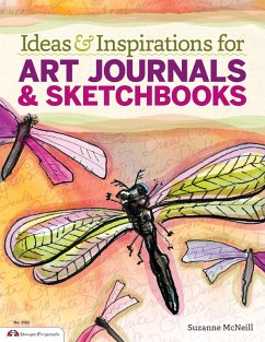 Ideas & Inspirations for Art Journals & Sketchbooks (eBook, ePUB) - Mcneill, Suzanne